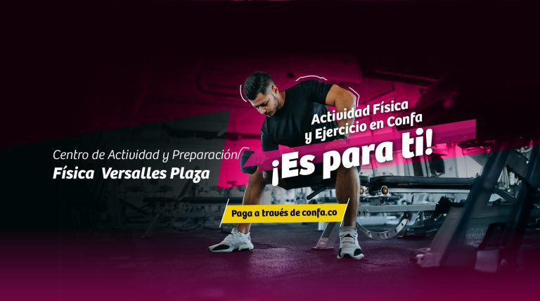 La actividad física: el camino hacia una vida más saludable y plena. Inscripciones en Confa
