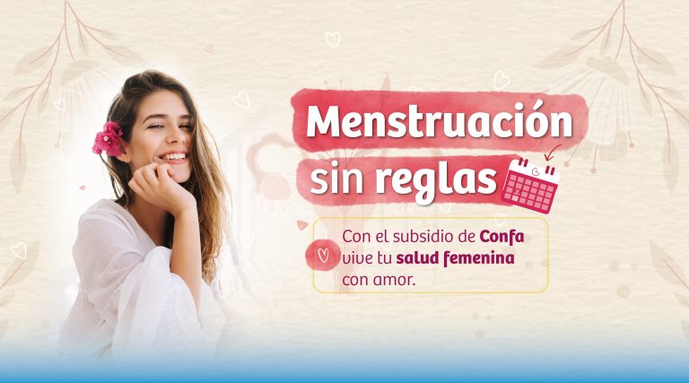 Nuevo subsidio de salud femenina para afiliadas a Confa. Menstruación sin reglas